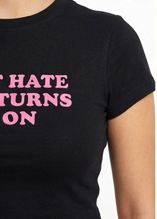 "Don't Hate Me It Turns Me On" Graphic Black Crop Top